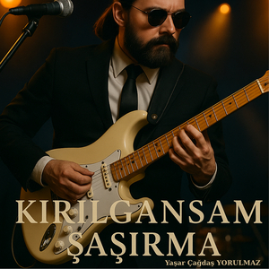 Kırılgansam Şaşırma