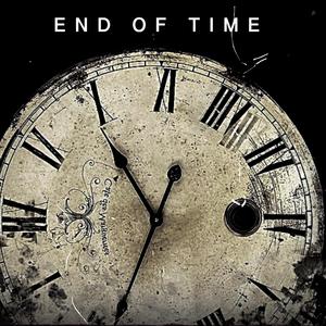 End of Time
