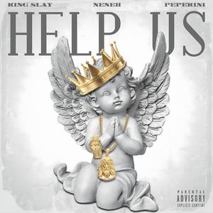Help Us (feat. Neneh & Pepekini)