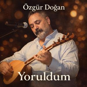 Yoruldum