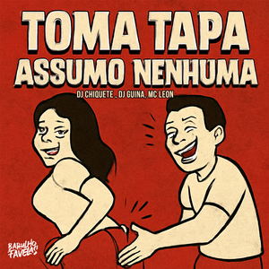 Toma Tapa (Assumo Nenhuma)