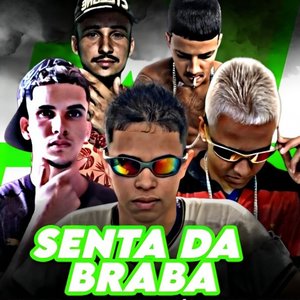 Senta da Braba (Brega Funk)