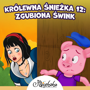 Królewna Śnieżka 12: Zgubiona Śwink