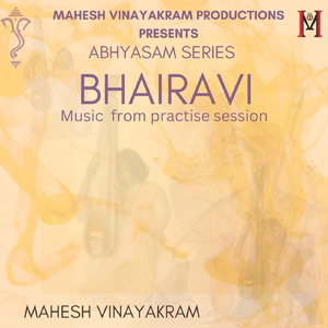 bhairavi abhyasam series music from practse session