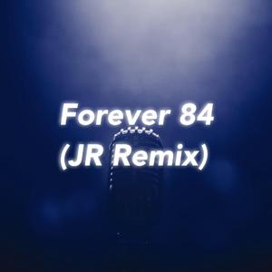 다모임-Forever 84（JR remix）