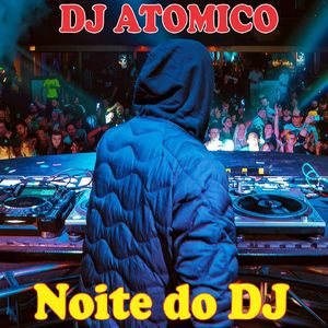 Noite do DJ