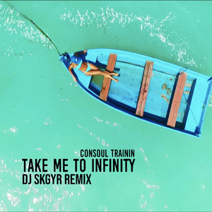 Take Me to Infinity