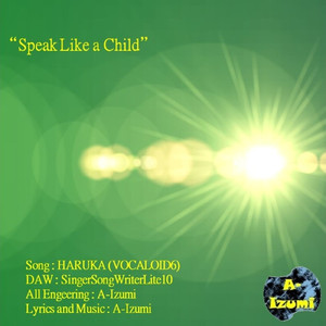 Speak Like a Child (feat. HARUKA)