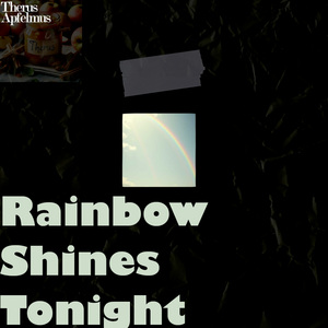 Rainbow Shines Tonight