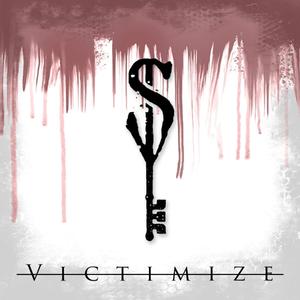 Victimize