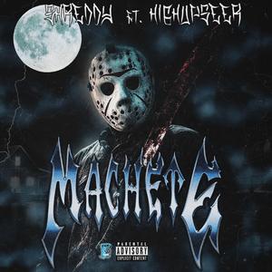 MACHETE (feat. Highupseer)
