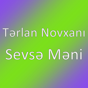 Sevsə Məni
