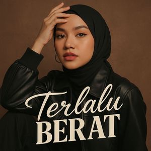 Terlalu Berat