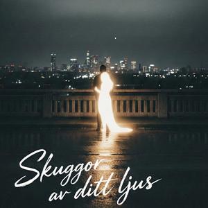 Skuggor av ditt ljus