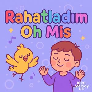 Rahatladım Oh Mis