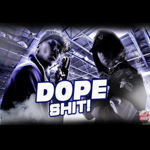 Dope Shit