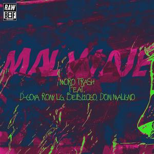 Mal Viaje (feat. D-Goya, Rony L.G., Beibi10Go & Don Maligno)
