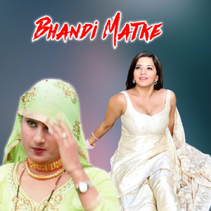 Bhandi Matke