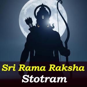 Sri Rama Raksha Stotram