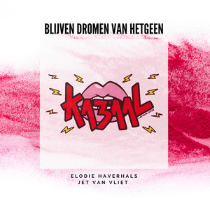 Blijven Dromen Van Hetgeen