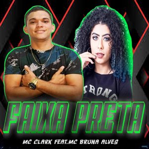 Faixa Preta (feat. MC Bruna Alves)