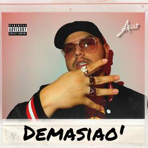 Demasiao'
