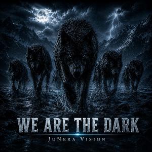 We Are The Dark