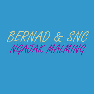 Ngajak Malming (Radio Mix)