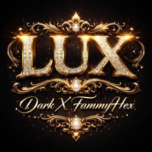 Lux (feat. DarkVex)