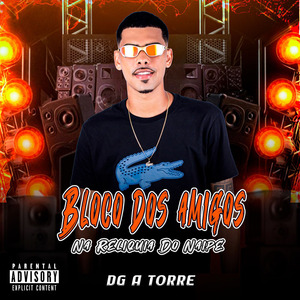 Bloco dos Amigos na Reliquia do Naipe: Desejo / Banco do Corsa / Quer Tome / No Ladrão / Boquinha / Na Cara Dela