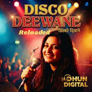 Disco Deewane Reloaded
