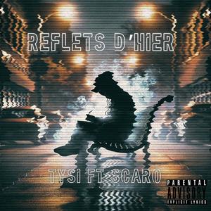 Reflets d'hier (feat. Scaro)