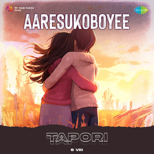 Aaresukoboyee - Tapori