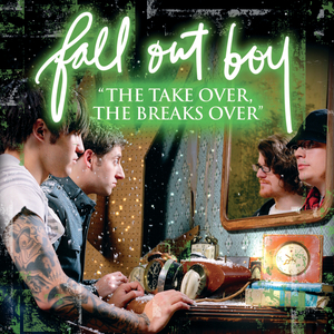 "The Take Over, The Breaks Over" (Album Version)