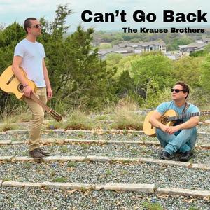 Can't Go Back (feat. Moe Krause)