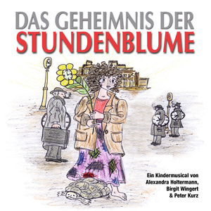 Das Geheimnis der Stundenblume: In unserer Stadt