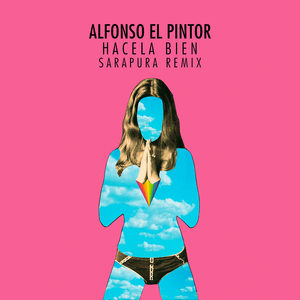 Hacela Bien (Sarapura Remix)