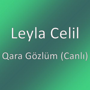 Qara Gözlüm (Canlı)