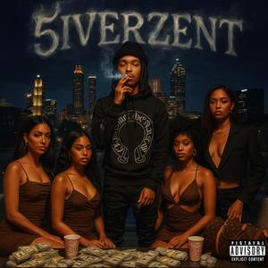 5IVERZENT (feat. Eazyhavin)
