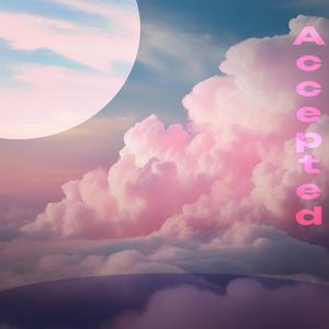 Accepted (Spoken Word)