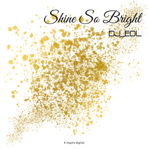 Shine So Bright