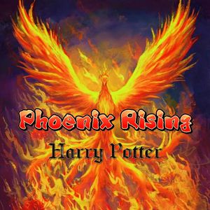 Phoenix Rising- Harry Potter