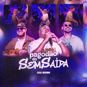 Casal Incomum (Pagodão do Sem Saída) (Ao Vivo)