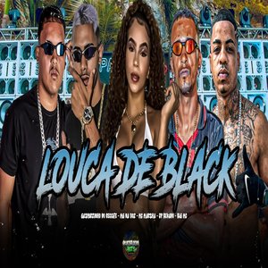 Louca de Black