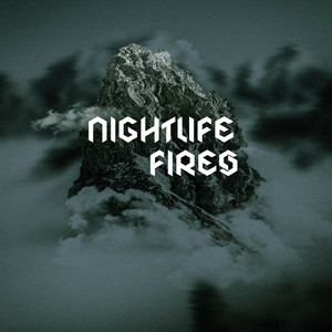 Nightlife Fires