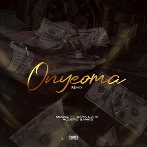 Onyeoma (feat. Zaya L.A & Aguero Banks)