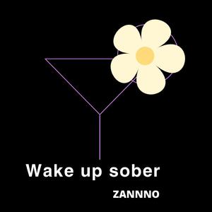 Wake up sober