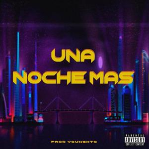Una Noche Mas