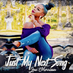 Just My Next Song