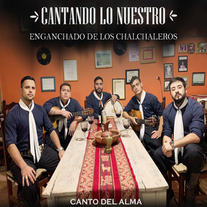 Enganchado de los Chalchaleros / Zamba del Chalchalero / Luna Cautiva / Zamba para Decir Adiós / La Nochera / La López Pereyra / Lloraré / Angélica / Jamás